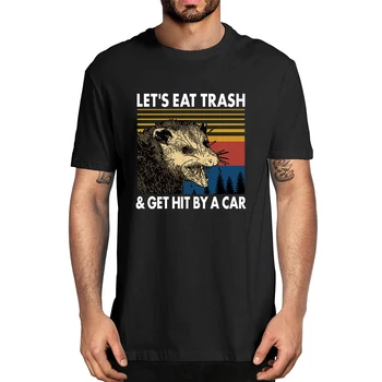 Unisex Jenots Pieņemsim Ēst Trash & Get Hit Ar Automašīnu Tshirt Vīriešu Sporta 100% Kokvilnas Vīriešu Gadījuma T-Krekls Streetwear Homme Topi, t-veida