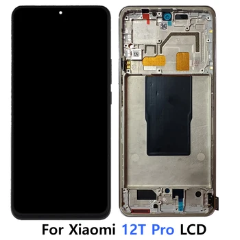 Pārbaudīta Sākotnējā Displejs XiaoMi 12T Pro LCD Displejs 22081212UG Touch Screen Digitizer Remonts Daļa Ar Rāmi Mi 12T Pro LCD