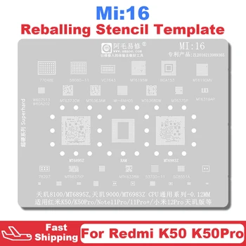 MI16 CPU BGA Reballing Trafaretu, Lai Redmi K50 K50Pro Note11Pro Note11Pro+ Par Xiaomi 12Pro Dimensity 8100 9000 MT6895Z MT6983Z IC