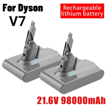 Jaunajiem Dyson V7 akumulatora 21.6 V 98000mAh Li-lon Uzlādējamo Akumulatoru Dyson V7 Akumulatora Dzīvnieku Pro putekļsūcējs Nomaiņa